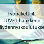 Tutustu tästä linkistä työpakettiin 4